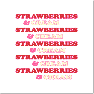 STRAWBERRIES & CREAM Posters and Art